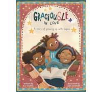 GraciouSLE in love: A story of growing up with Lupus