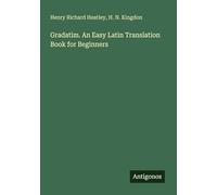 Gradatim. An Easy Latin Translation Book for Beginners