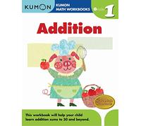 Grade 1 Addition (Kumon Math Workbooks)