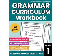 Grade 1 Grammar Curriculum Workbook: Daily Grammar Lessons, Practice and Assessment for First Grade, Homeschool ELA Curriculum, 1st Grade Grammar Standards (Elementary Grammar & Writing Workbooks)