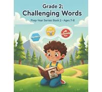 Grade 2 Challenging Words for Kids - Head Start Word Practice for Grade Two: Fun 2nd Grade Reading Pages, Identifying Words for Better Learning Comprehension