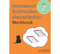 Grade 2 Montessori Math Subtraction Memorization Workbook: Montessori Subtraction Finger Charts Activities in One Book!