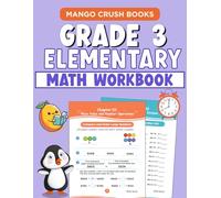 Grade 3 Elementary Math Workbook (Elementary Math Workbooks for Grades Pre K, K, 1, 2, 3, 4 and 5)