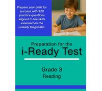 Grade 3 i-Ready Reading Diagnostic Practice - 320 Problems to Prepare for the i-Ready Assessment