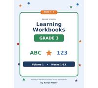 Grade 3 Learning Workbook 1/4: Volume 1 - A Full Year of Reading, Writing & Math (Weeks 1-13) (Grade 3 Learning Workbook (Reading order: Ordered, Vol 1-4))