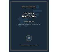 Grade 3 Math Mastery: Fractions Made Easy (Bright Minds Learning Series)