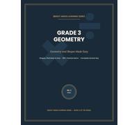 Grade 3 Math Mastery: Geometry and Measurement Made Easy: Fun and Engaging Practice Workbook for Third Graders | Shapes,Perimeter,Area and Real World Math Problems (Bright Minds Learning Series)