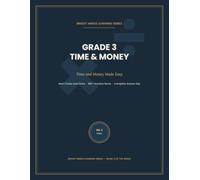 Grade 3 Math Mastery: Time and Money Made Easy (Bright Minds Learning Series)