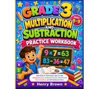 Grade 3 Multiplication and Subtraction Practice Workbook: Math Drills for Third Graders Ages 8-9 with Multiplication Facts, Subtraction Exercises, ... Activities (Bright Start Learning Adventures)