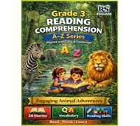 Grade 3 Reading Comprehension Workbook: 26 A-Z Animal Stories & Unseen Passages with Questions, Vocabulary, and Activities for Fluency and Critical ... (A-Z Reading Comprehension Workbook Series)