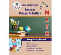 GRADE 3 TO 4 : NEW HAMPSHIRE Summer Math Bridge Activities: 979-8-89985-411-8