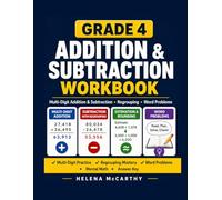 Grade 4 Addition & Subtraction Workbook: Master Multi-Digit Addition & Subtraction, Regrouping, Word Problems & Mental Math (A Complete Grade 4 Math Practice System) (Grade 4 SmartSteps Math Series)