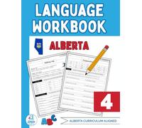 Grade 4 Alberta Language Workbook: The Only Full-Year Alberta Workbook Covering Reading, Writing, and Language Conventions