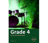 Grade 4 Drum Kit Workbook (Second Edition)