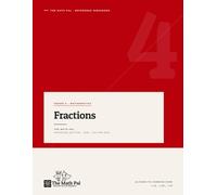 Grade 4 Fractions: A MathPal Reference Workbook - Common Core Aligned (4.NF, 4.OA, 4.NBT) (The Math Pal Reference Workbooks)