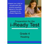 Grade 4 i-Ready Reading Diagnostic Practice - 320 Problems to Prepare for the i-Ready Assessment
