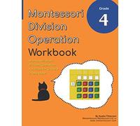 Grade 4 Montessori Math Division Operation Workbook: Montessori Stamp Game Long Division Activities in One Book!