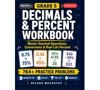 Grade 5 Decimals & Percent Workbook: Canadian Edition - Master Decimal Operations, Conversions & Real-Life Percent (Grade 5 SmartSteps Math Series: Canadian Edition)