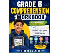 Grade 6 Comprehension Workbook: Reading Workbook for 6th Graders with Reading Passages, Vocabulary, Critical Thinking, Inference, Main Idea, Context Clues and Evidence-Based Questions