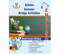 GRADE 6 TO 7 : ALASKA Summer English Bridge Activities