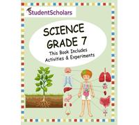 Grade 7 - Complete Science Curriculum