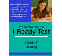 Grade 7 i-Ready Reading Diagnostic Practice - 320 Problems to Prepare for the i-Ready Assessment