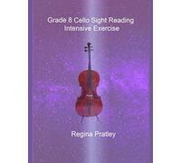 Grade 8 Cello Sight Reading Intensive Exercise