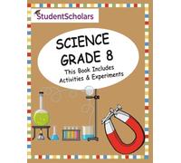 Grade 8 - Complete Science Curriculum