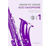 Grade by Grade - Alto Saxophone: Grade 1: With CDs of Performances and Accompaniments