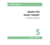 Grade Five Music Theory for ABRSM Candidates: 2nd Edition: 5 (My Music Theory Handbooks for ABRSM Candidates)