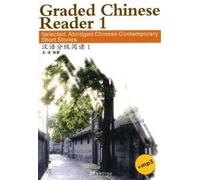 Graded Chinese Reader 1 (2000 Words) - Selected Abridged Chinese Contemporary Short Stories (Replaced by new ed.9787513807302 )