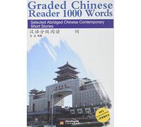 Graded Chinese Reader 1000 words: Selected Abridged Chinese Contemporary Short Stories