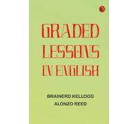 Graded Lessons in English