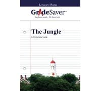 GradeSaver (TM) Lesson Plans: The Jungle