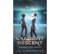 Gradient Descent: Business Intelligence: 2