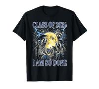Graduación de Clase 2026 I Am So Done para Mujeres y Hombres Camiseta