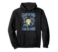 Graduación de Clase 2026 I Am So Done para Mujeres y Hombres Sudadera con Capucha
