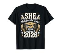 Graduación de la Clase 2026, Ella creía Que podría dominarlo Camiseta