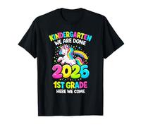 Graduación Kindergarten We Are Done 1er Grado Here We Come Camiseta