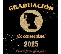 Graduación ¡Lo conseguiste!: Libro de recuerdo personalizable para recoger firmas y fotografías en la fiesta de final de curso, para bachillerato y universidad. Oro y negro, chico