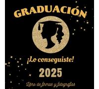 Graduación ¡Lo conseguiste!: Libro de recuerdo personalizable para recoger firmas y fotografías en la fiesta de fin de curso, para bachillerato y universidad. Oro y negro, chica