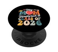 Graduación Masters My Mom Mastered It Clase de 2026 PopSockets PopGrip Adhesivo
