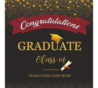 Graduate Class of 2024 : Livre d'or pour fête de Remise de diplôme.: Graduation Guest Book