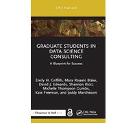 Graduate Students in Data Science Consulting: A Blueprint for Success