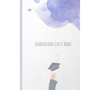 Graduation Party Guest Book: Memories, Advice & Well Wishes, Photo Keepsake, and Prompts for Guests: Graduation Guest Book - Advice, Memories, and ... & Advice Guest Book for Family and Friends