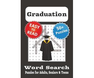 Graduation Word Search Puzzle Book: Graduation Themed Word Searches With Easy to Read Print | 6x9 inches, 110 pages | 50+ Puzzles