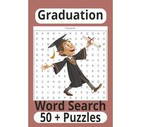 Graduation Word Search Puzzle Book: Word search with Easy to Read Print about graduation and more| 6 x 9 inches|110 pages|50 + puzzles… gifts for vacations, special events, free time, and holidays