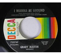 Grady Martin 45 RPM I Wanna Be Around / Alley Cat