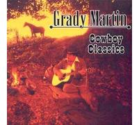 Grady Martin - Cowboy Classics
