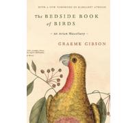 Graeme Gibson The Bedside Book of Birds (Tapa dura) (Importación USA)